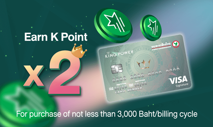 Earn X2 K Points at King Power