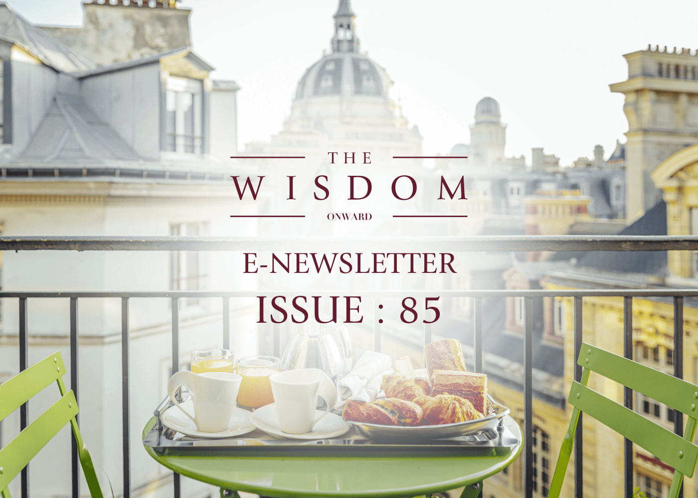 THE WISDOM ONWARD E-NEWSLETTER : ISSUE 85 JANUARY 2024 | นิตยสาร ข่าวสาร และ สิทธิพิเศษประจำเดือนมกราคม 2567